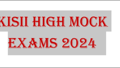 KISII HIGH MOCK EXAMS 2024