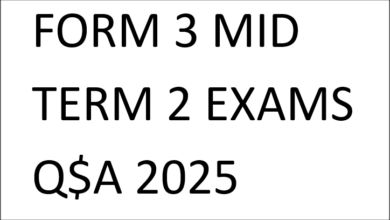 FORM 3 MID TERM 2 EXAMS Q$A 2025