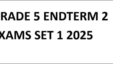 GRADE 5 ENDTERM 2 EXAMS SET 1 2025