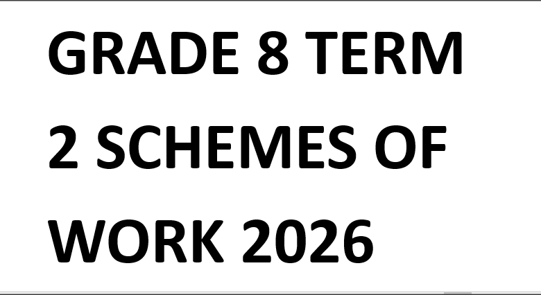 GRADE 8 TERM 2 SCHEMES OF WORK 2026