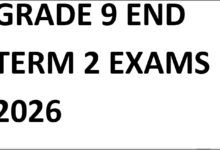 GRADE 9 END TERM 2 EXAMS 2026